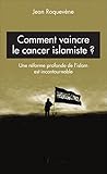 Comment Vaincre Le Cancer Islamiste 
