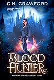 Blood Hunter The Vampires Mage Series Book 3 English Edition