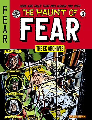 The EC Archives: The Haunt of Fear Volume 3 (By: Al Feldstein) cover