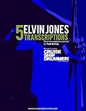 5 Elvin Jones Transcriptions Master Drum Transcriptions Book 1 English Edition