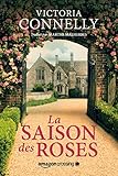 La Saison Des Roses