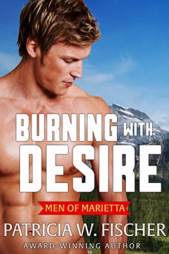 Burning with Desire (By: Patricia W. Fischer) cover