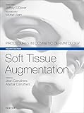 Soft Tissue Augmentation Ebook Procedures In Cosmetic Dermatology Series English Edition