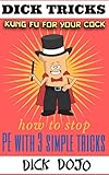 Dick Tricks How To Stop Pe With 3 Simple Tricks Bedroom Black Belt Series Book 1 English Edition