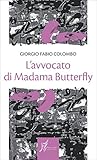 Lavvocato Di Madama Butterfly Italian Edition