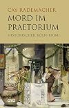 Mord im Praetorium