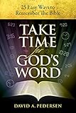 Take Time For Gods Word 25 Easy Ways To Remember The Bible
