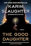 The Good Daughter A Novel