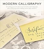 Modern Calligraphy Everything You Need To Know To Get Started In Script Calligraphy English Edition