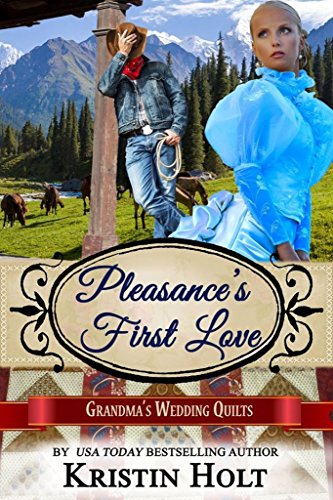 Pleasance's First Love (By: Kristin Holt) cover
