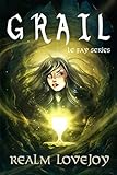 Grail Le Fay Series Book 3 English Edition