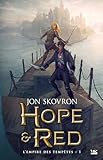 Hope & Red: L'empire Des Temp%C3%AAtes, T1
