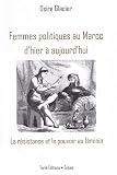 Femmes Politiques Au Maroc Dhier Aujourdhui La Rsistance Et Le Pouvoir Au Fminin