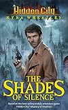 Hidden City: The Shades of Silence (Book 2)
