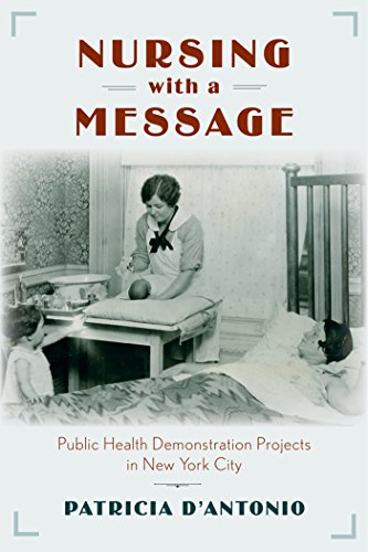 Nursing with a Message: Public Health Demonstration Projects in New York City book cover