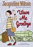 Wave Me Goodbye English Edition