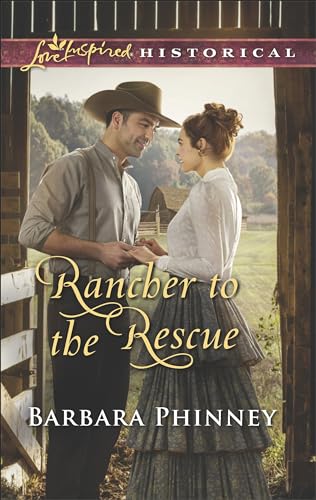Rancher to the Rescue (By: Barbara Phinney) cover