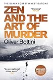 Zen And The Art Of Murder A Black Forest Investigation I The Black Forest Investigations Book 1 English Edition