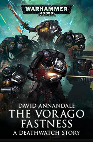 The Vorago Fastness (By: David Annandale) cover