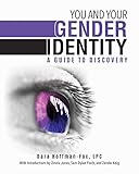 You And Your Gender Identity A Guide To Discovery English Edition