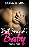 BEST FRIEND'S BABY (Book One)
