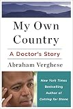 My Own Country A Doctors Story Of A Town And Its People In The Age Of Aids English Edition