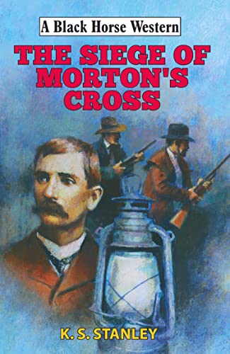 Siege of Morton's Cross book cover