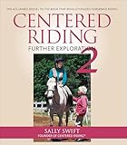 Centered Riding 2 Further Exploration English Edition
