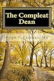 The Compleat Dean A Guide To Academic Leadership In An Age Of Uncertainty