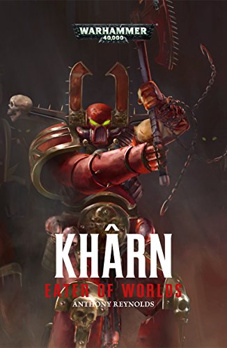 Khârn: Eater of Worlds (By: Anthony Reynolds) cover