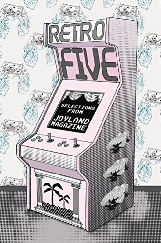 Retro Five: Selections from Joyland Magazine cover