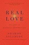 Real Love The Art Of Mindful Connection English Edition
