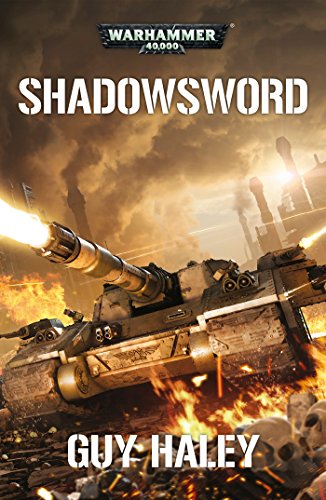 Shadowsword (By: Guy Haley) cover