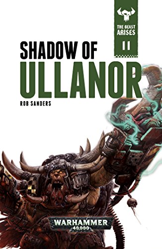 Shadow of Ullanor (By: Rob Sanders) cover