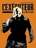 L' Ex%C3%A9cuteur: La Confession