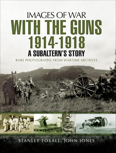 With the Guns, 1914–1918 book cover