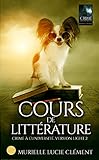 Cours De Litt%C3%A9rature: Crime %C3%A0 L'universit%C3%A9 * Version Light 2