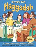 My Very Own Haggadah A Seder Service For Young Children Passover English Edition