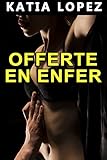 Offerte En Enfer Histoire Rotique Paranormale Hard Tabou