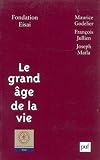 Le Grand Ge De La Vie Hors Collection