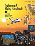 Instrument Flying Handbook Federal Aviation Administration Faah808315b English Edition