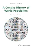 A Concise History Of World Population English Edition