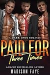 Paid For Three Times