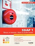 Ssiap 1: Manuel De Formation   Agent De S%C3%A9curit%C3%A9 Incendie (objectif R%C3%A9ussite)