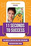 11 Seconds to Success: The Queen of Snapchat on Living Your Dreams and Ruling Social Media