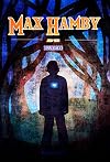 Max Hamby and the Blue Fire