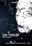 Les Oubli%C3%A9s, Tome 2 : Jour Un