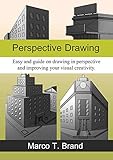 Perspective Drawing Easy And Clear Drawing Guide For Beginners English Edition