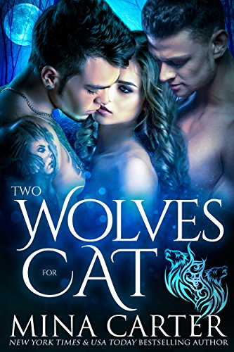 Two Wolves for Cat (By: Mina Carter) cover