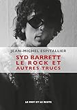 Syd Barrett Le Rock Et Autres Trucs (musiques)